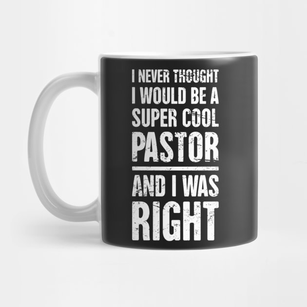 I Never Thought I Would Be A Super Cool Pastor by MeatMan